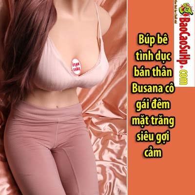 Búp bê bán thân Busana gợi cảm chất liệu cao cấp giá tốt