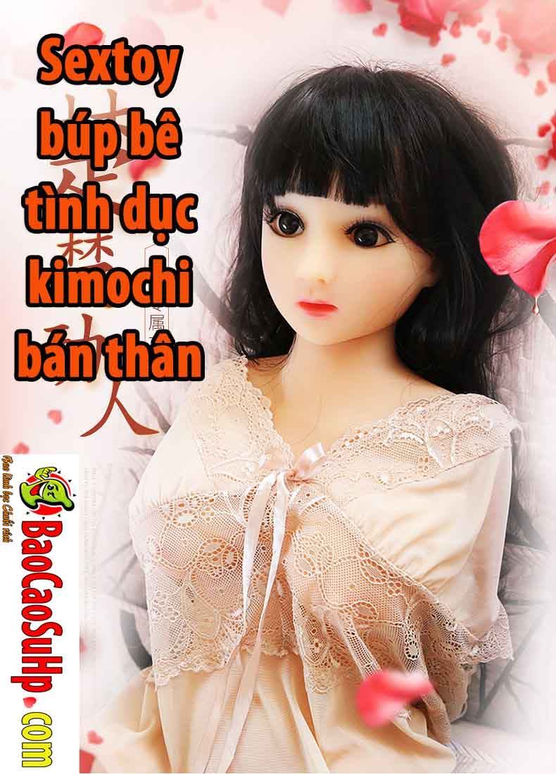 Sextoy Búp Bê Tình Dục Kimochi Bán Thân Cảm Giác Thật Nhất 