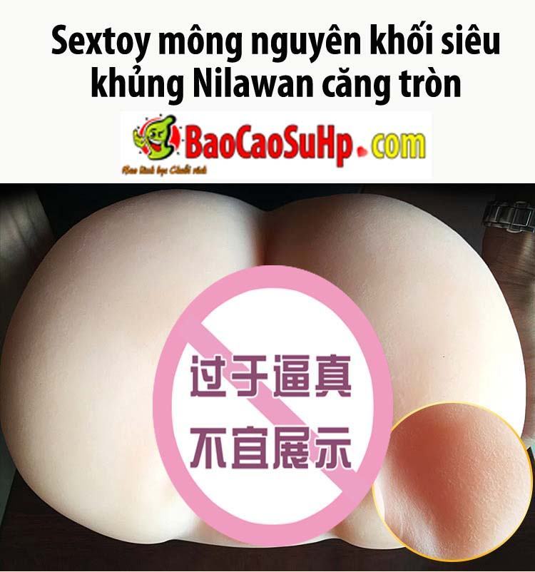 Sextoy mông nguyên khối Nilawan siêu lớn 7Kg cảm giác thật