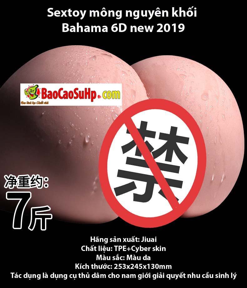 Sextoy mông nguyên khối Bahama 6D 2019 chất liệu mềm mại