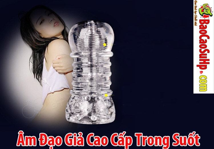 Sextoy Baby Love cao cấp âm đạo giả trong suốt tăng khoái cảm