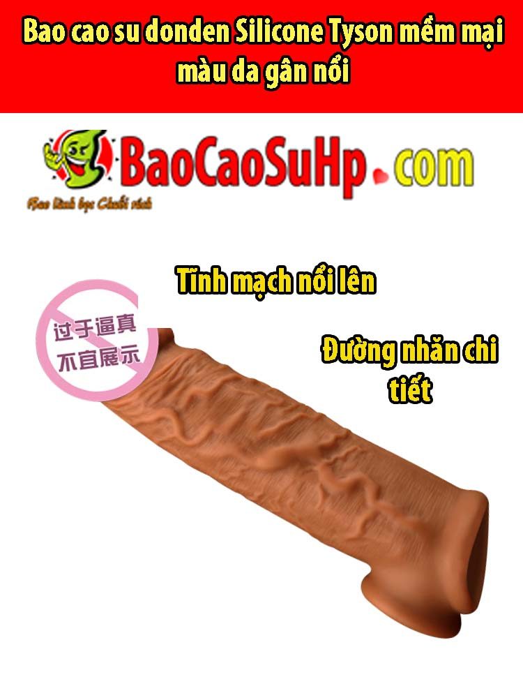 bao cao su donden Silicone Tyson 4 - Bao cao su donden Silicone Tyson mềm mại màu da gân nổi