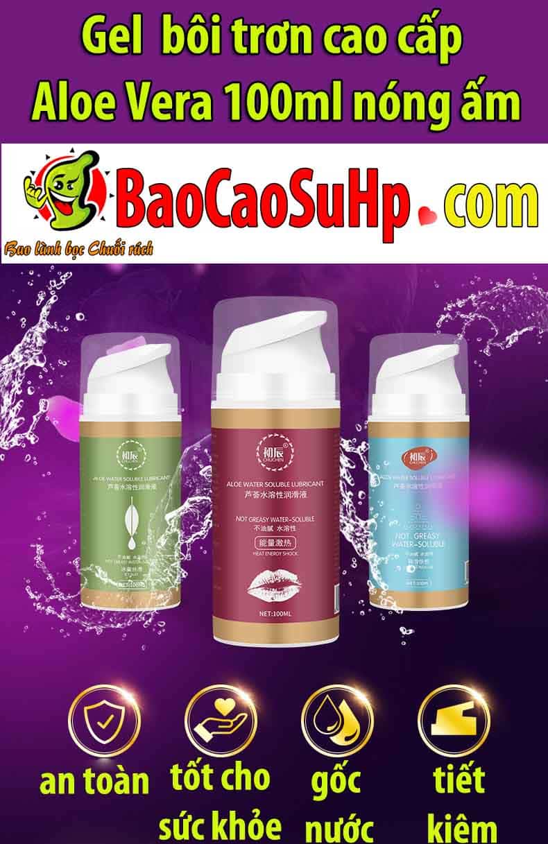 Gel bôi trơn Aloe Vera 100ml cao cấp nóng ấm tăng khoái cảm 