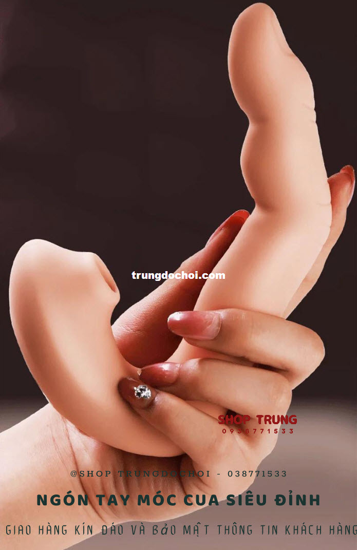 Ngón Tay Móc Cua Chính Hãng - Khoái Cảm Đỉnh Cao Cho Bạn