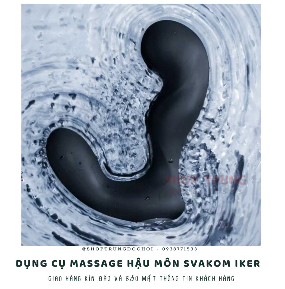 dụng cụ massage hậu môn Svakom Iker gay thăng hoa kích thích an toàn