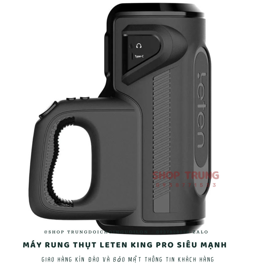 Máy thủ dâm Leten King Pro siêu mạnh, rung thụt, âm thanh sống động