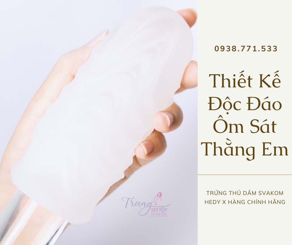 Trứng thủ dâm SVAKOM Hedy X cao cấp trải nghiệm độc đáo hấp dẫn Trứng thủ dâm SVAKOM Hedy X cao cấp trải nghiệm độc đáo hấp dẫn