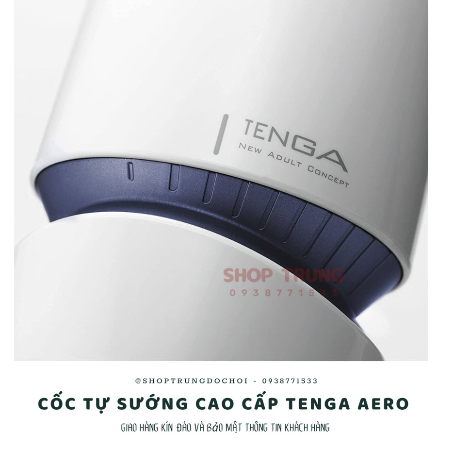 Cốc thủ dâm TENGA AERO cao cấp trải nghiệm sướng đỉnh