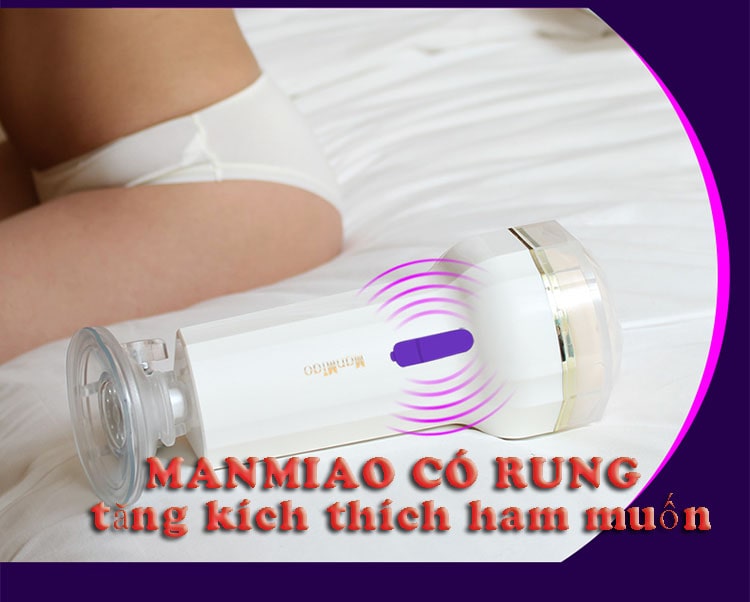 Cốc thủ dâm gắn tường ManMiao X3 cao cấp cảm giác thật mê