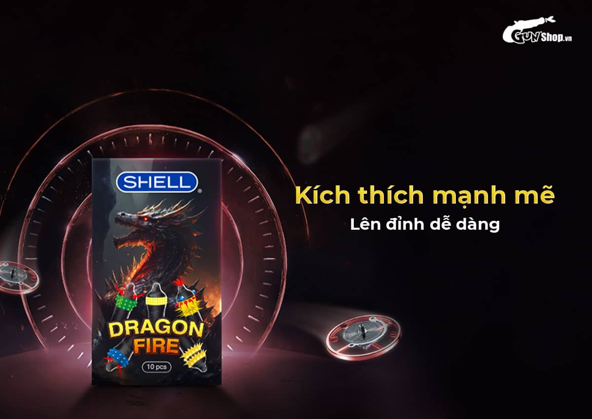 Bao cao su Shell Dragon Fire gai bi nổi tăng cảm giác mạnh