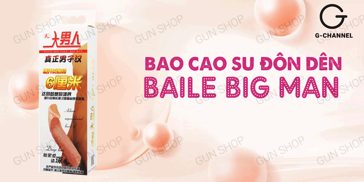 Bao cao su đôn dên Baile Big Man tăng 5cm siêu kích thích