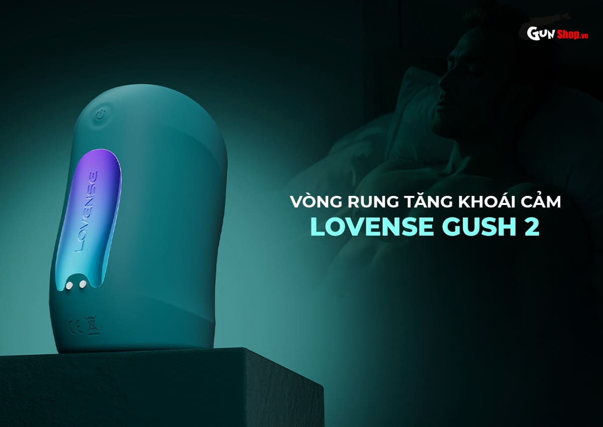 Lovense Gush 2 vòng rung đỉnh cao tăng cực khoái, mới nhất