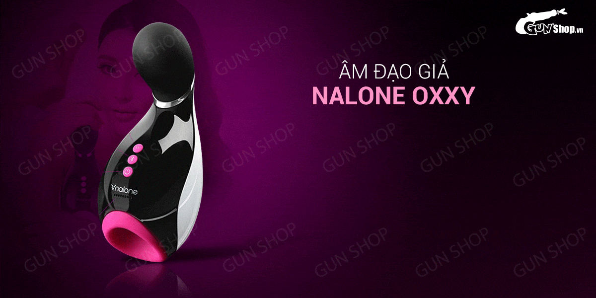 Âm đạo giả Nalone Oxxy đa năng kích thích mua ngay