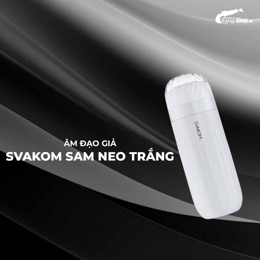 Âm đạo giả đa năng Svakom Sam Neo trắng 5 chế độ rung hút
