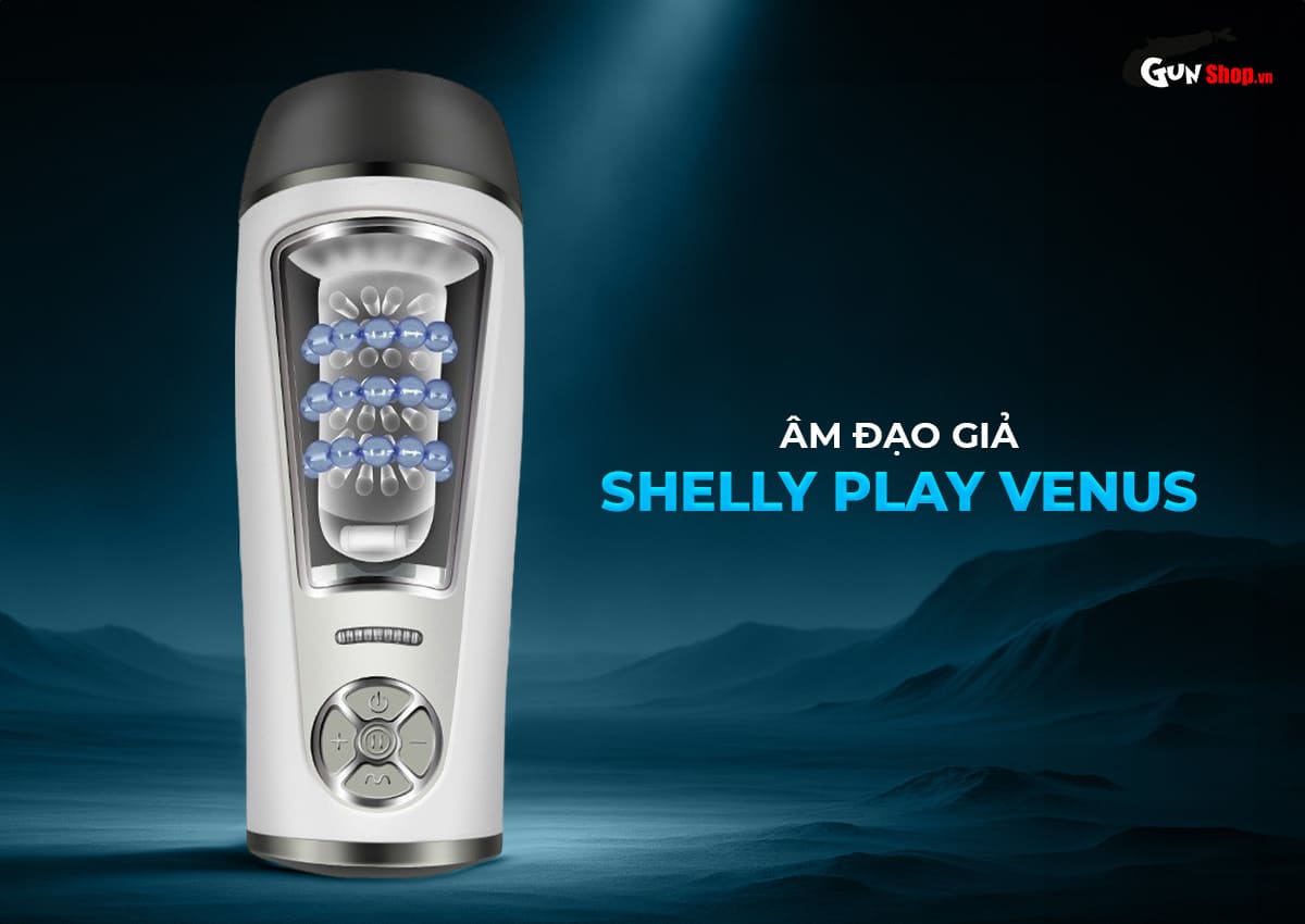 Âm đạo giả Shelly Play Venus chất liệu mềm mại, kích thích mạnh