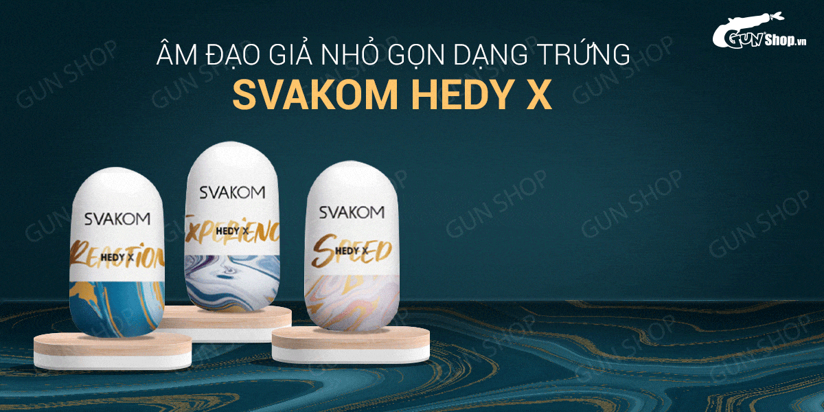 Âm đạo giả Svakom Hedy X chính hãng kích thích mạnh mẽ