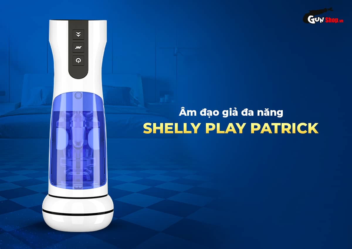 Âm Đạo Giả Shelly Play Patrick Đa Năng Kích Thích Mua Ngay