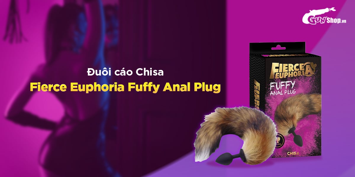 Đuôi cáo hậu môn Chisa Fierce Euphoria siêu mềm mại kích thích cực đỉnh