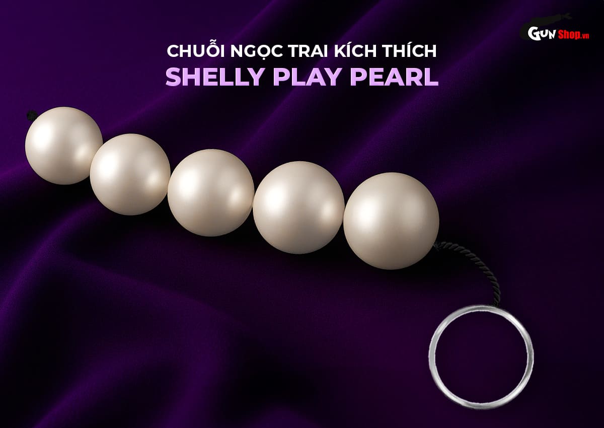 Chuỗi ngọc trai hậu môn Shelly Play Pearl tinh tế an toàn khoái cảm