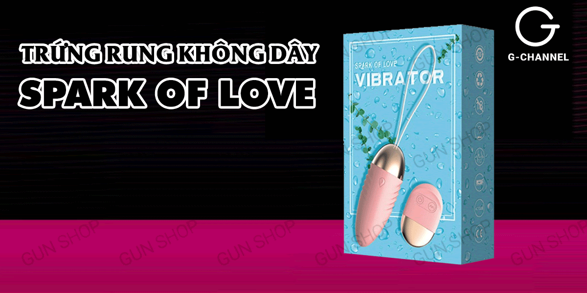 Máy rung trứng Vibrator Spark Of Love siêu kích thích, giá tốt