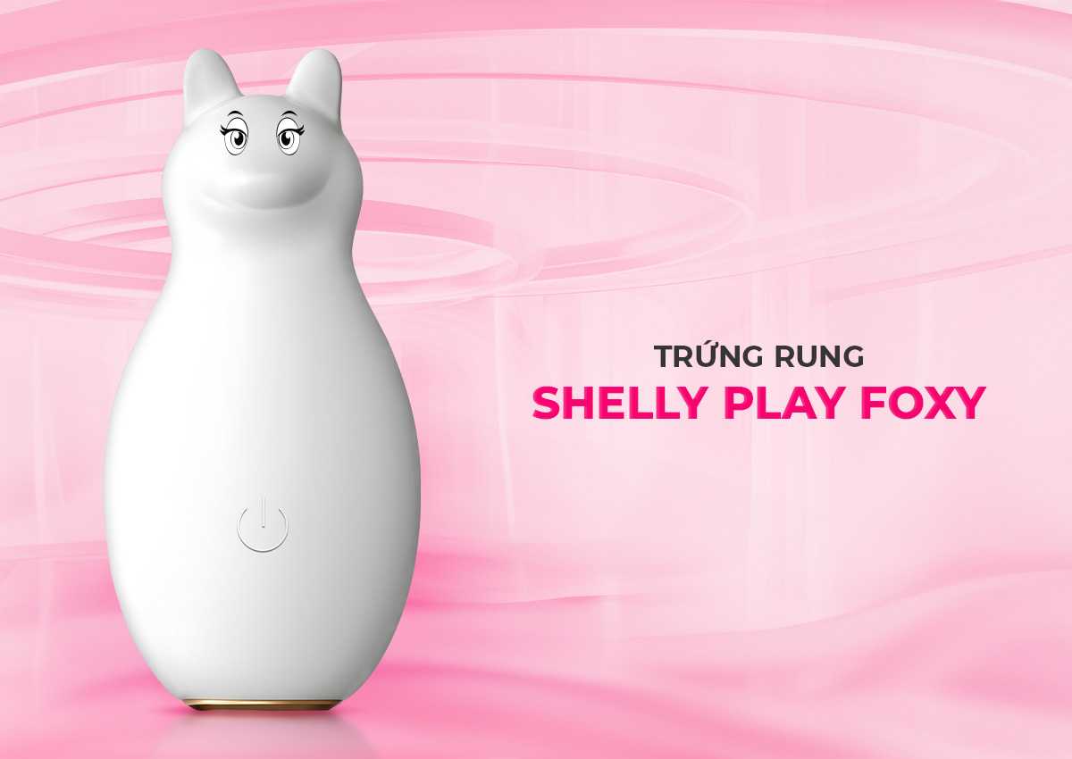 Trứng Rung Shelly Play Foxy Hình Cáo Siêu Kích Thích, Chất Lượng Cao