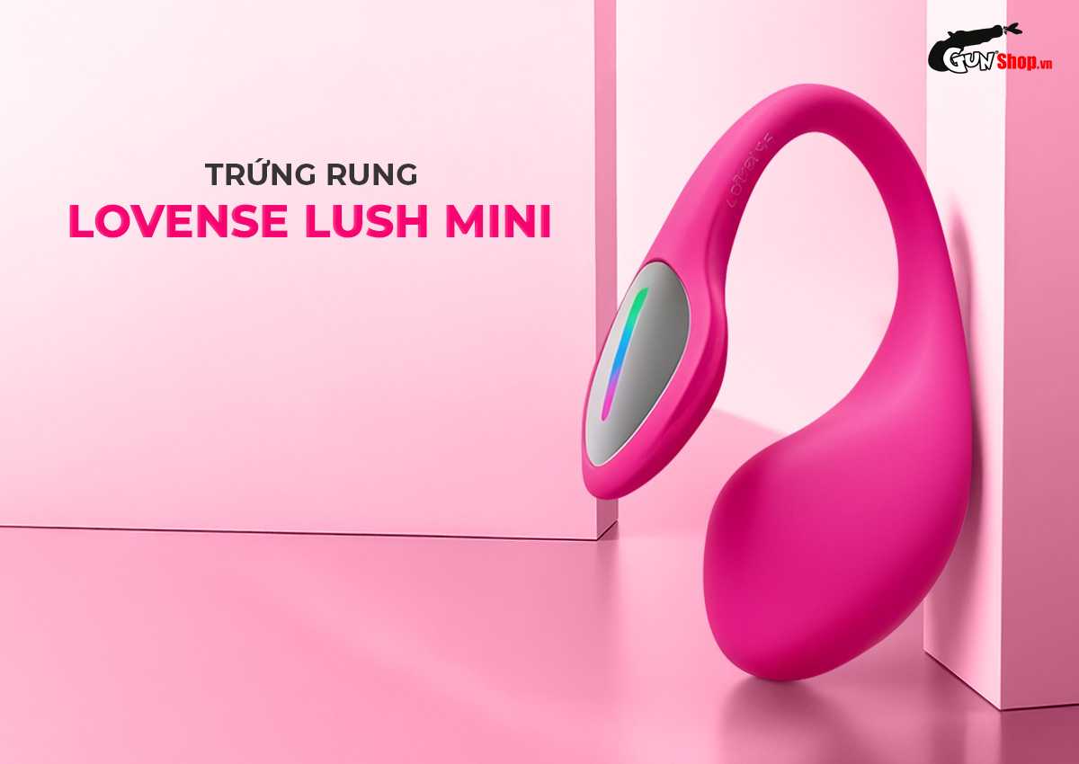 Nơi bán Trứng rung Lovense Lush Mini có tốt không? Nơi bán Trứng rung Lovense Lush Mini có tốt không?