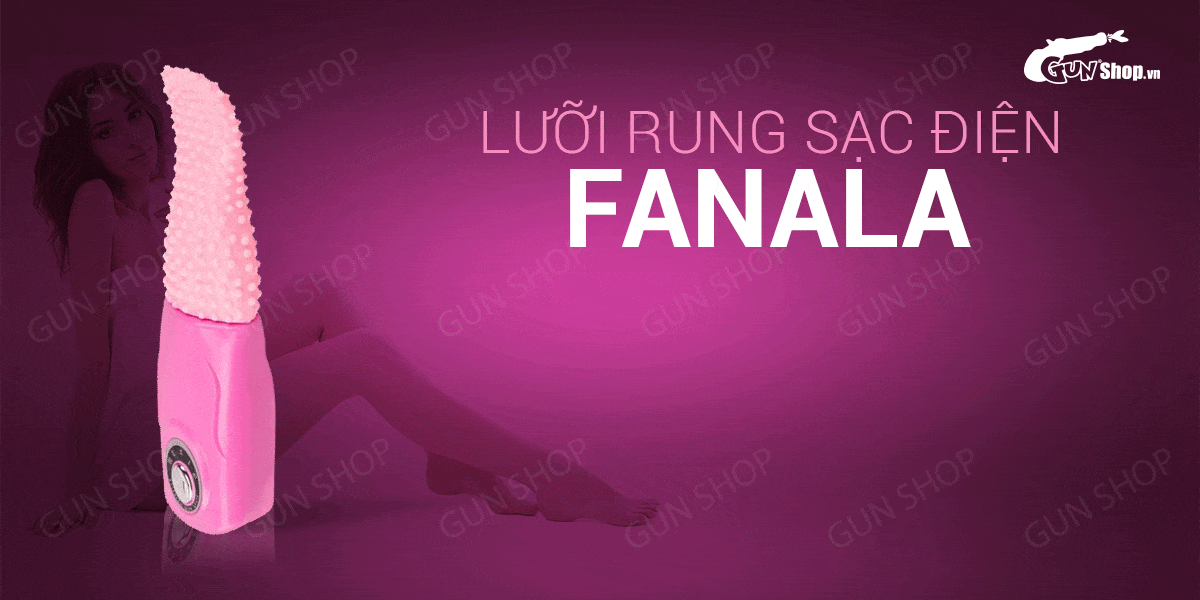 Lưỡi rung Fanala đa chế độ sạc điện kích thích nữ cực đỉnh