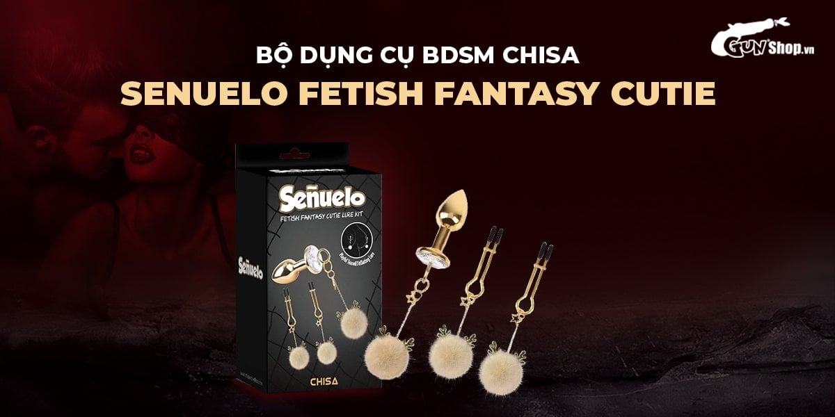 Bộ dụng cụ BDSM Chisa Senuelo Fetish Fantasy Lure Kit cao cấp