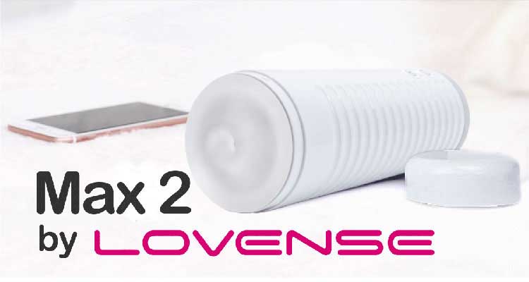 Cốc thủ dâm LOVENSE MAX 2 điều khiển điện thoại trải nghiệm đỉnh