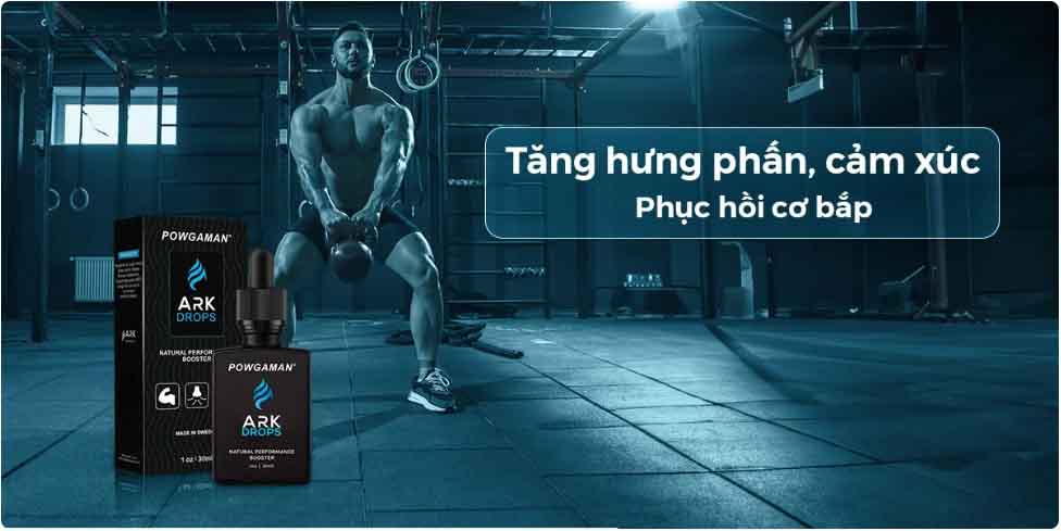 Tinh chất Powgaman Ark Drops tăng hưng phấn phục hồi cơ bắp tinh thần